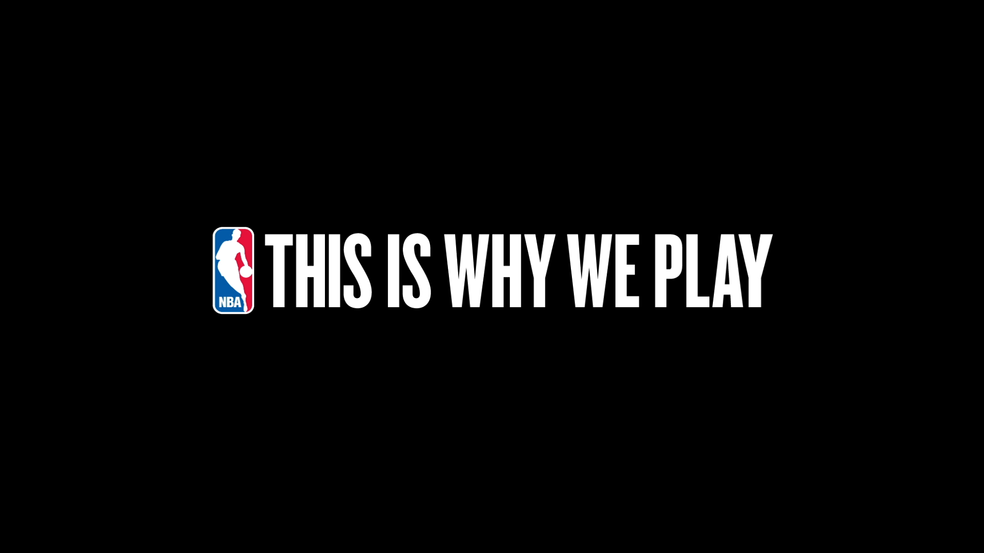 NBA | "This Is Why We Play"